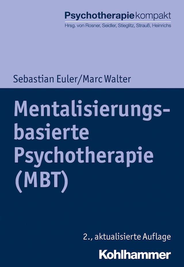 Couverture de livre pour Mentalisierungsbasierte Psychotherapie (MBT)