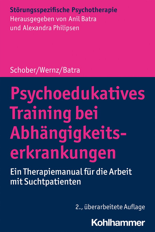 Kirjankansi teokselle Psychoedukatives Training bei Abhängigkeitserkrankungen