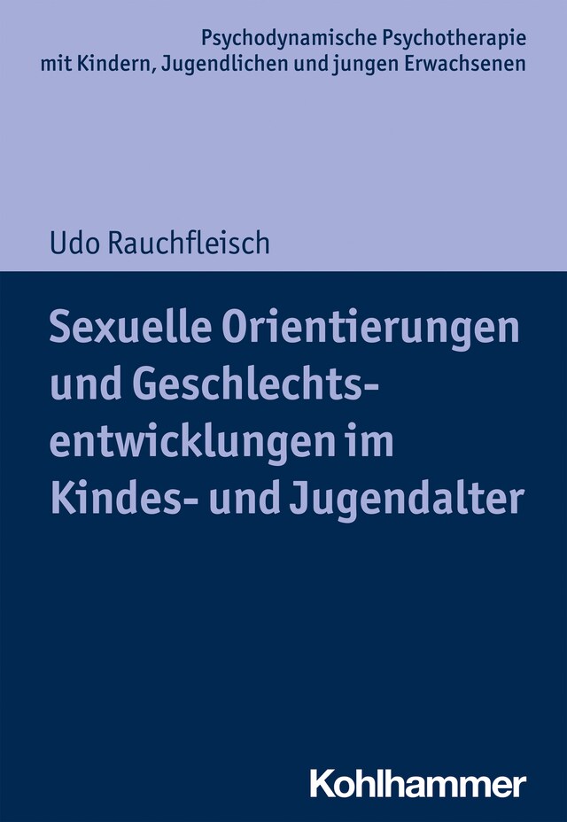 Book cover for Sexuelle Orientierungen und Geschlechtsentwicklungen im Kindes- und Jugendalter