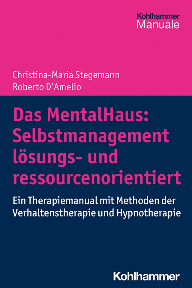 Buchcover für Das MentalHaus: Selbstmanagement lösungs- und ressourcenorientiert