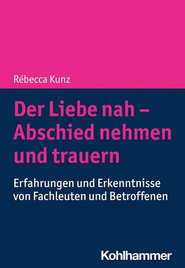 Buchcover für Der Liebe nah - Abschied nehmen und trauern