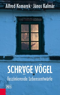 Schräge Vögel, Faszinierende Lebensentwürfe