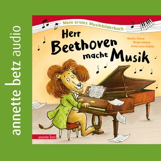 Herr Beethoven macht Musik als Hörbuch
