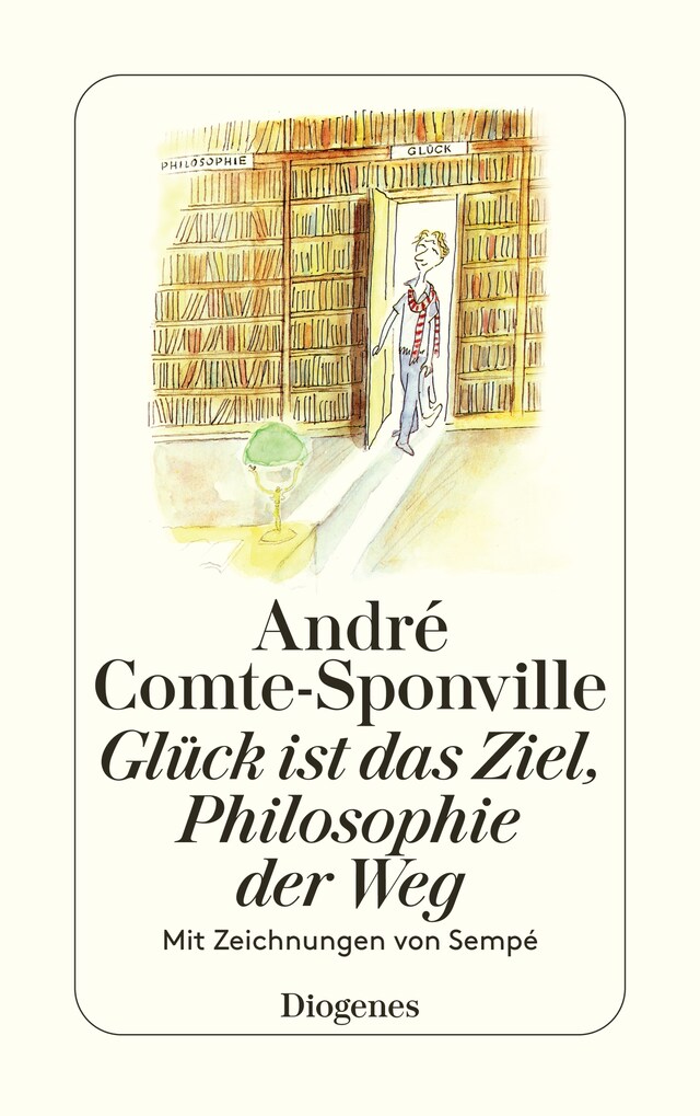 Copertina del libro per Glück ist das Ziel, Philosophie der Weg