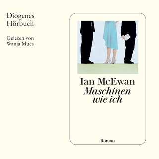 Maschinen wie ich als Hörbuch