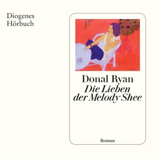 Die Lieben der Melody Shee als Hörbuch