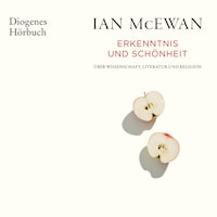 Erkenntnis und Schönheit - Über Wissenschaft, Literatur und Religion