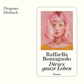 Dieses ganze Leben als Hörbuch