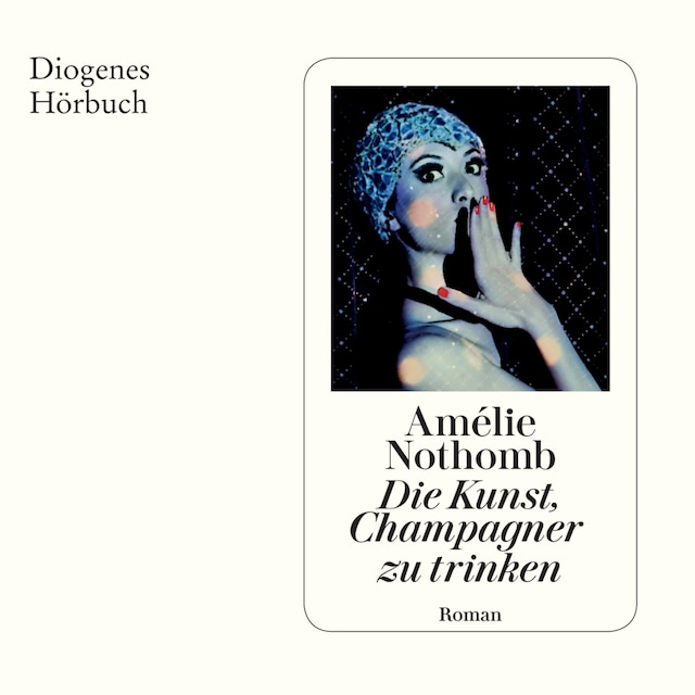 Book cover for Die Kunst, Champagner zu trinken