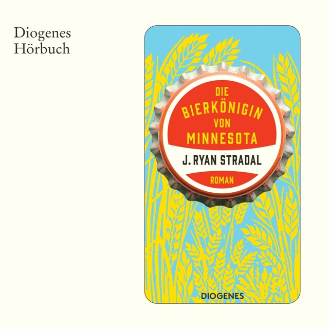 Book cover for Die Bierkönigin von Minnesota