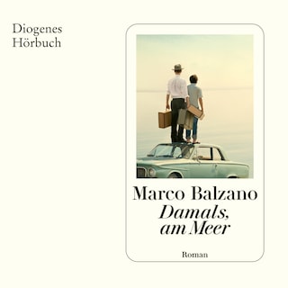 Damals, am Meer als Hörbuch