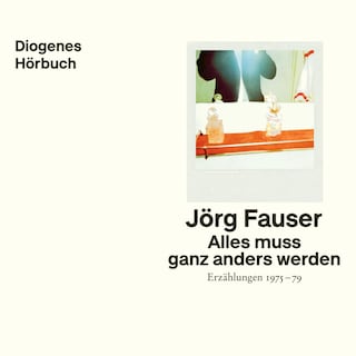 Alles muss ganz anders werden als Hörbuch