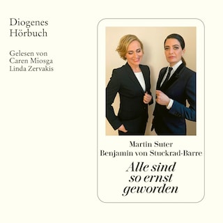 Alle sind so ernst geworden als Hörbuch