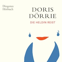 Die Heldin reist