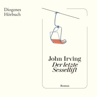Der letzte Sessellift als Hörbuch
