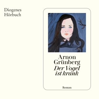 Der Vogel ist krank als Hörbuch