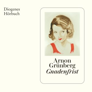 Gnadenfrist als Hörbuch