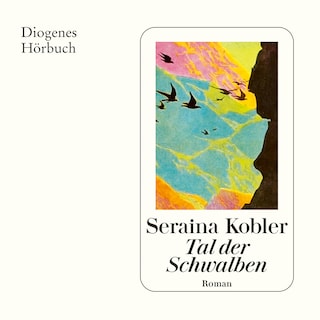 Tal der Schwalben als Hörbuch