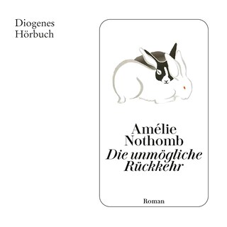 Die unmögliche Rückkehr als Hörbuch