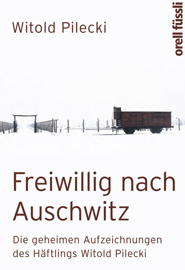 Kirjankansi teokselle Freiwillig nach Auschwitz