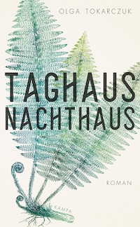 Taghaus, Nachthaus