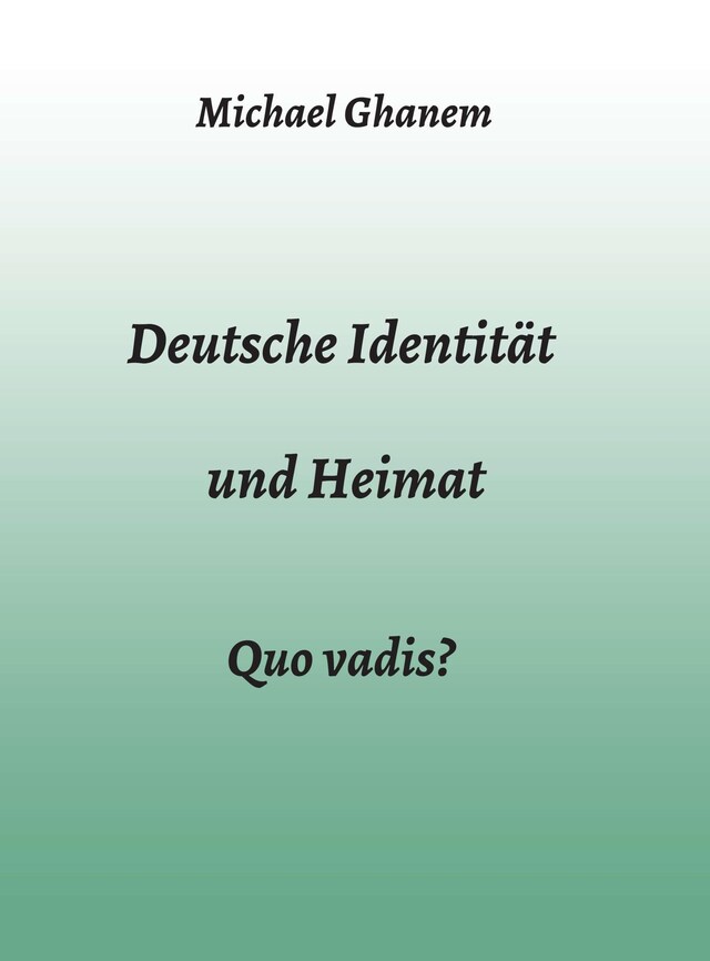 Deutsche Identität und Heimat