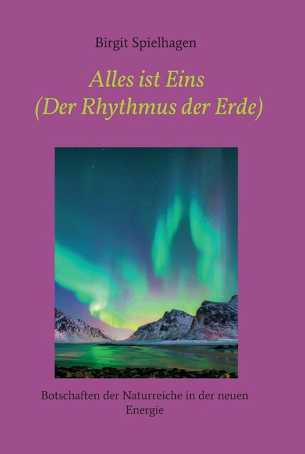 Alles ist Eins (Der Rhythmus der Erde) bookCoverFor