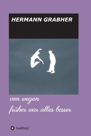 von wegen früher war alles besser bookCoverFor