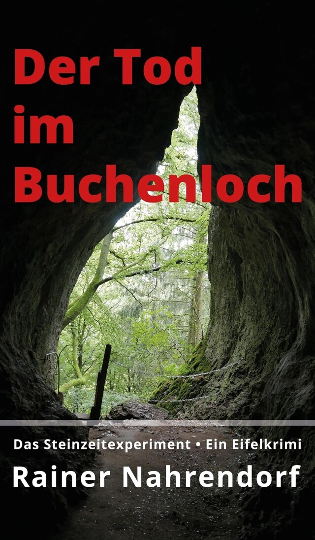 Book cover for Der Tod im Buchenloch. Das Steinzeitexperiment