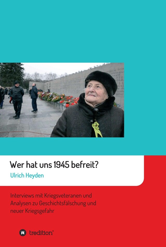 Boekomslag van Wer hat uns 1945 befreit?