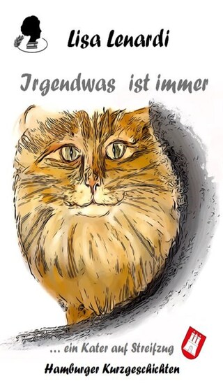 Irgendwas ist immer ...ein Kater auf Streifzug bookCoverFor