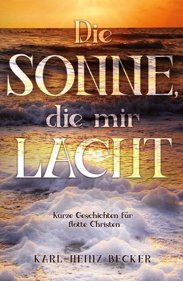 Kirjankansi teokselle Die Sonne, die mir lacht