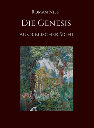 Die Genesis aus biblischer Sicht bookCoverFor