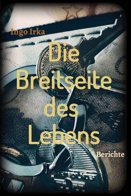 Die Breitseite des Lebens bookCoverFor