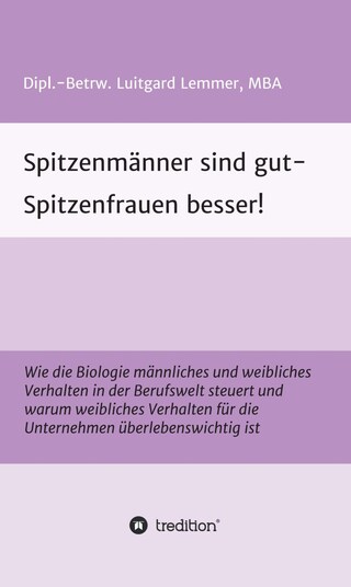 Spitzenmänner sind gut - Spitzenfrauen besser! bookCoverFor