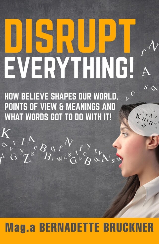 Book cover for Disrupt everything!