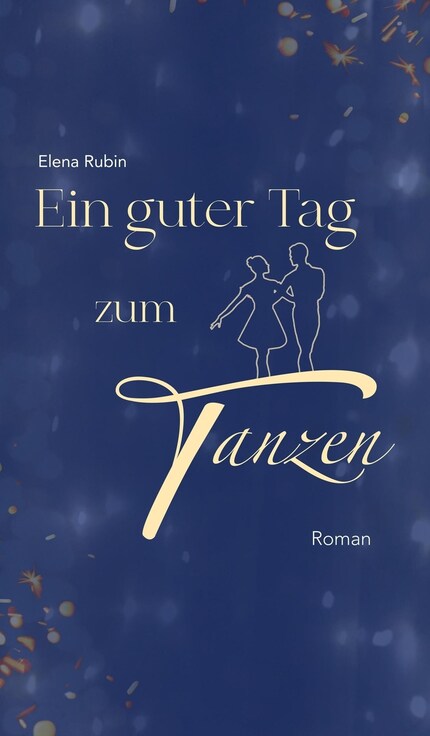 Ein guter Tag zum Tanzen bookCoverFor
