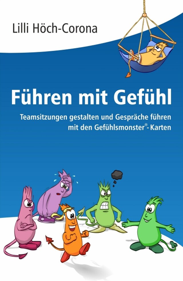 Copertina del libro per Führen mit Gefühl  Anleitung für Führungskräfte