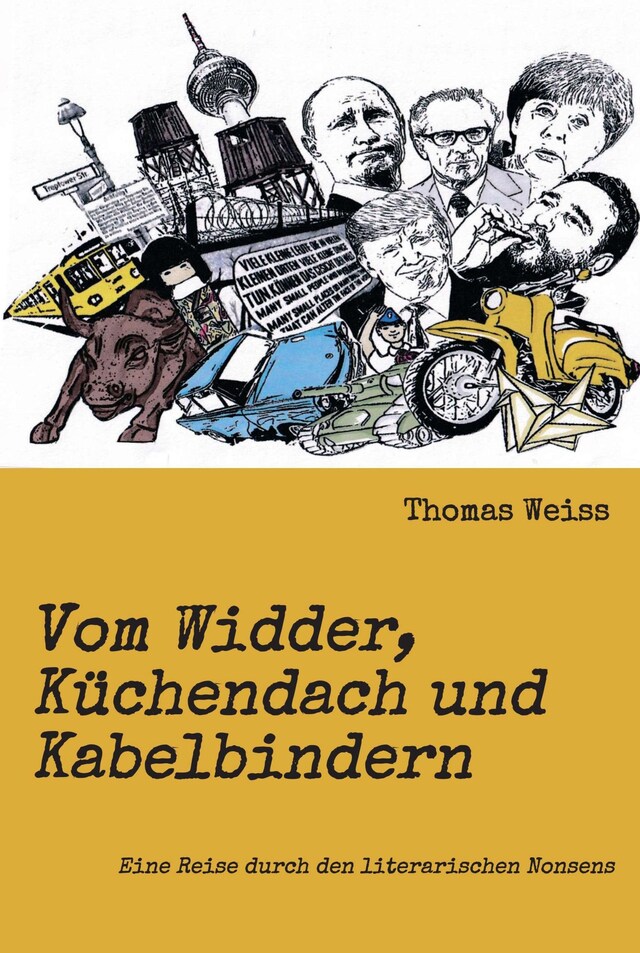 Bokomslag för Vom Widder, Küchendach und Kabelbindern