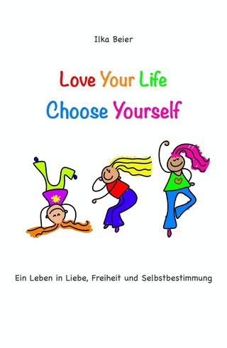 Love Your Life - Choose Yourself bookCoverFor