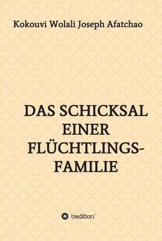 Das Schicksal einer Flüchtlingsfamilie bookCoverFor