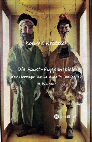 Die Faust-Puppenspiele der Herzogin Anna Amalia Bibliothek in Weimar bookCoverFor