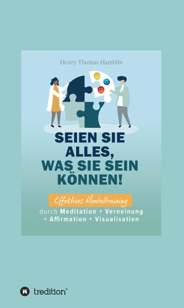 Book cover for Seien Sie alles, was Sie sein können!