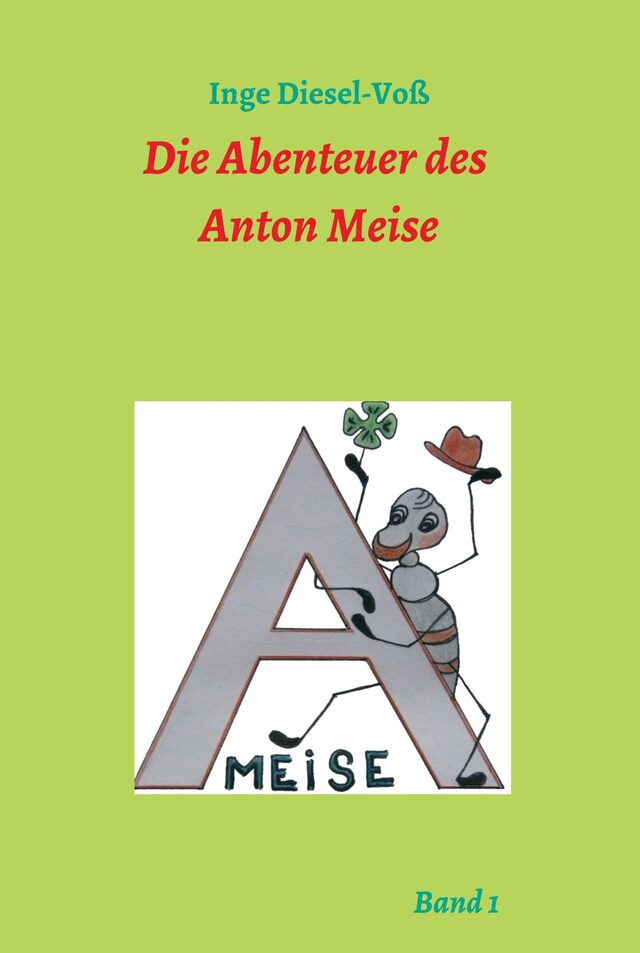 Portada de libro para Die Abenteuer des Anton Meise