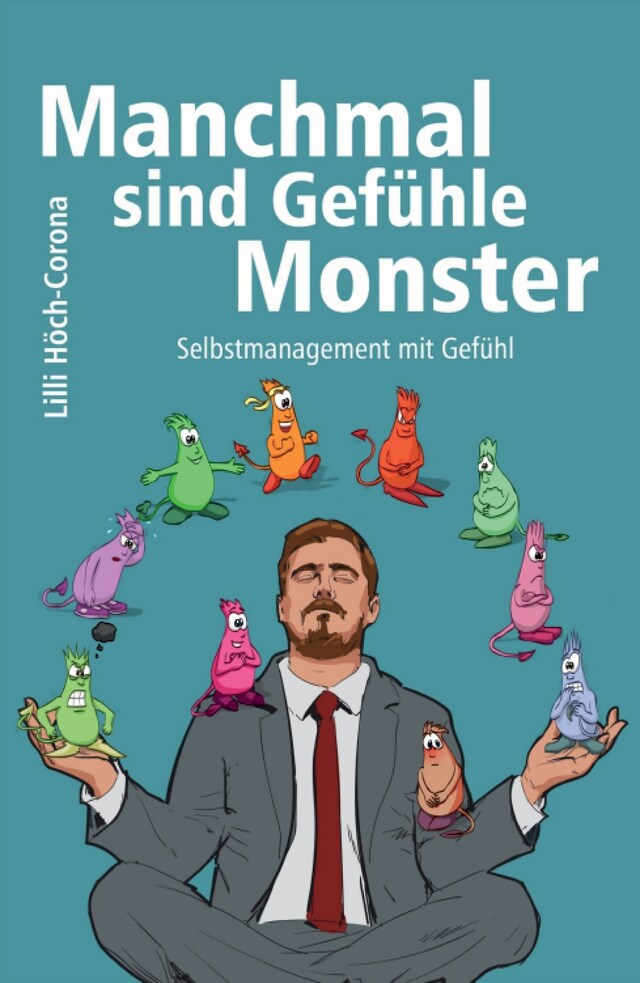 Kirjankansi teokselle Manchmal sind Gefühle Monster