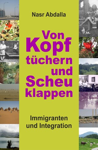 Von Kopftüchern und Scheuklappen bookCoverFor