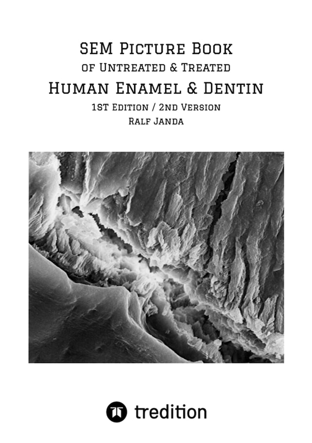 Okładka książki dla SEM Picture Book of Untreated & Treated Human Enamel & Dentin