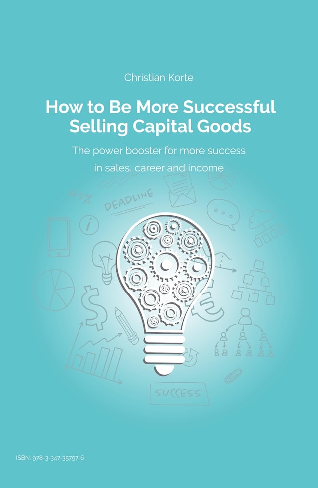 Book cover for How to Be More Successful Selling Capital Goods