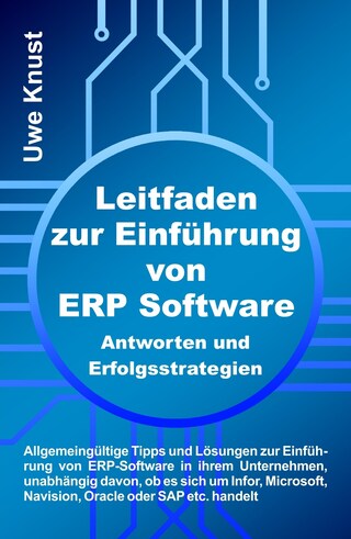 Leitfaden zur Einführung von ERP Software - Antworten und Erfolgsstrategien bookCoverFor