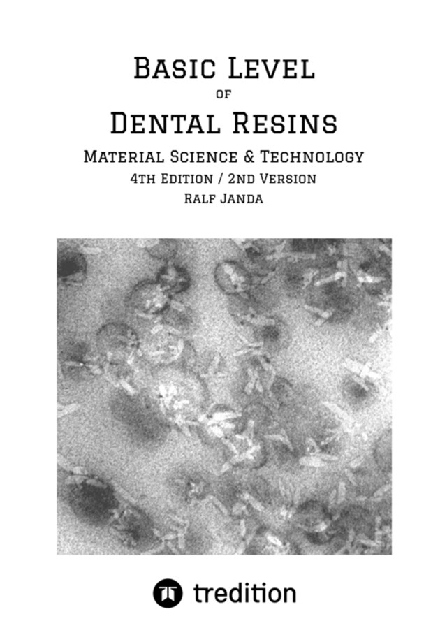 Okładka książki dla Basic Level of Dental Resins - Material Science & Technology
